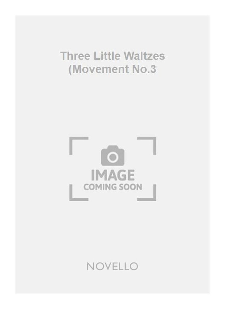 Three Little Waltzes (Movement No.3